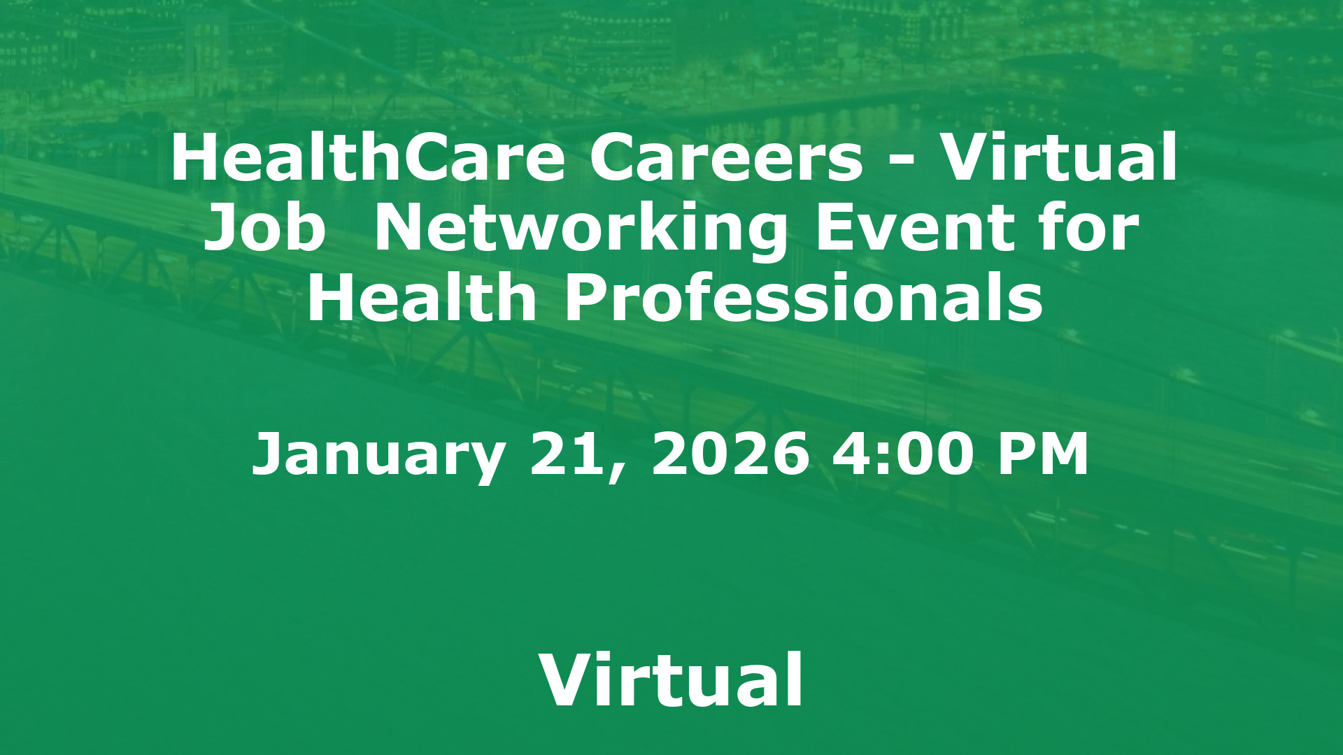 HealthCare Careers - Virtual Job  Networking Event for Health Professionals event image